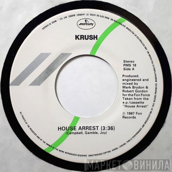  Krush  - House Arrest