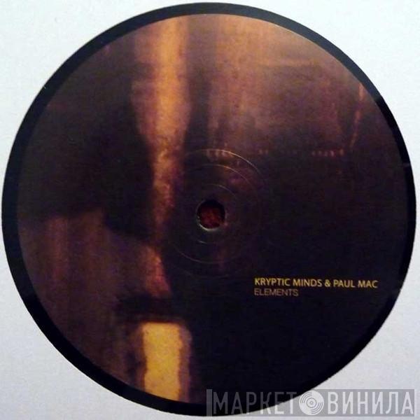 Kryptic Minds, Paul Mac - Elements / Rolled Out And Back