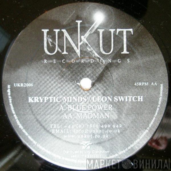 Kryptic Minds & Leon Switch - Blue Power / Madman