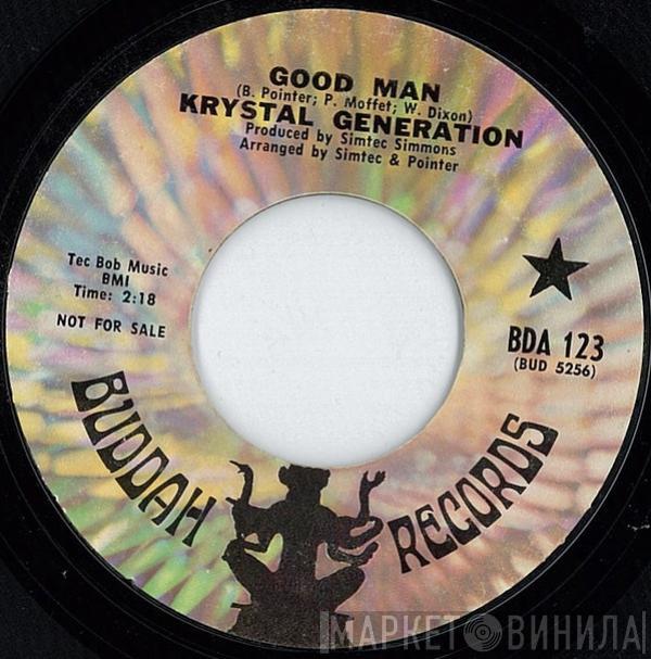  Krystal Generation  - Good Man / I've Got To Leave Him