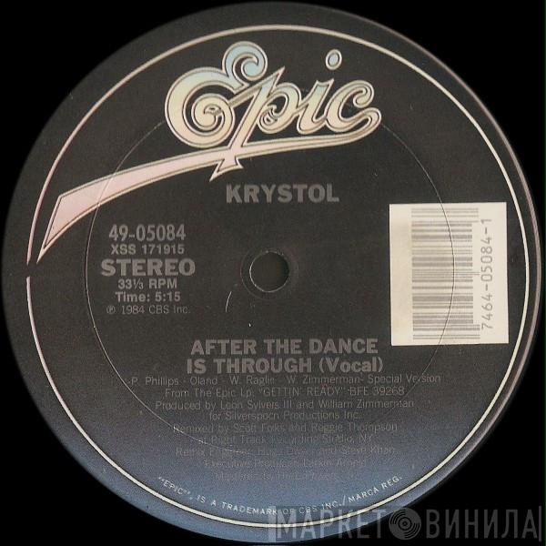 Krystol - After The Dance Is Through