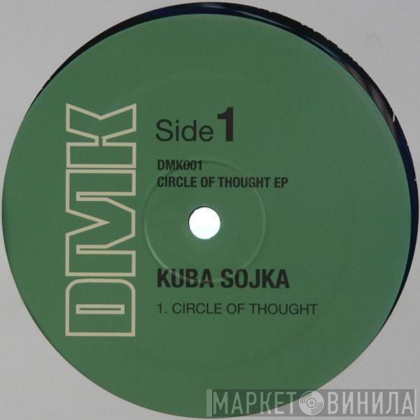 Kuba Sojka - Circle Of Thought EP