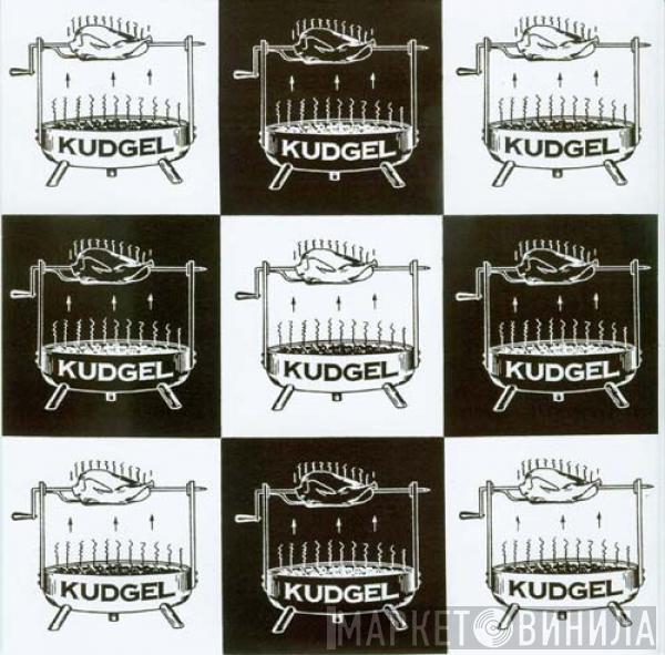 Kudgel - Chicken Pump / Now