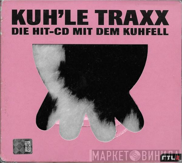  - Kuh'le Traxx (Die Hit-CD Mit Dem Kuhfell)