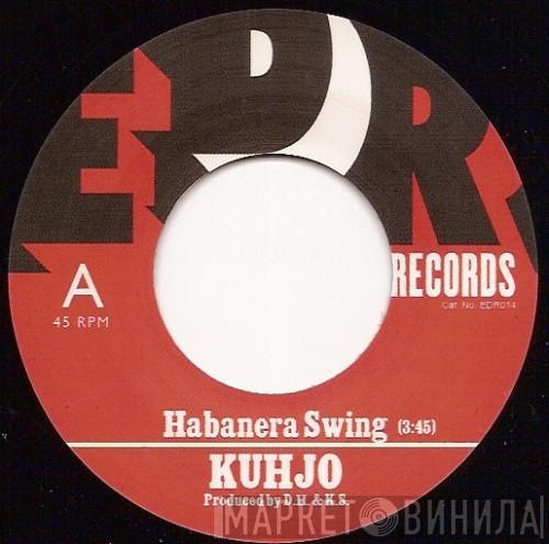 Kuhjo - Habanera Swing / Lazy Finley