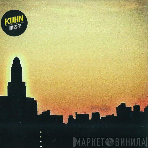 Kuhn - Kings EP