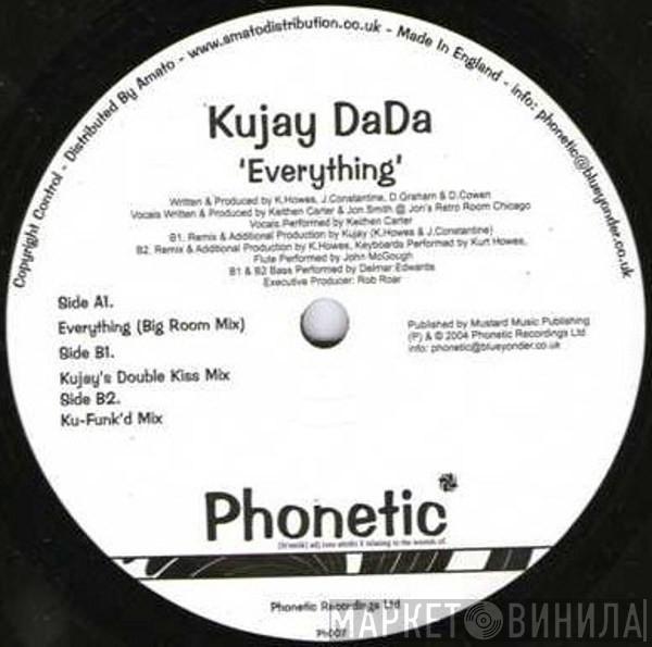 Kujay Dada - Everything