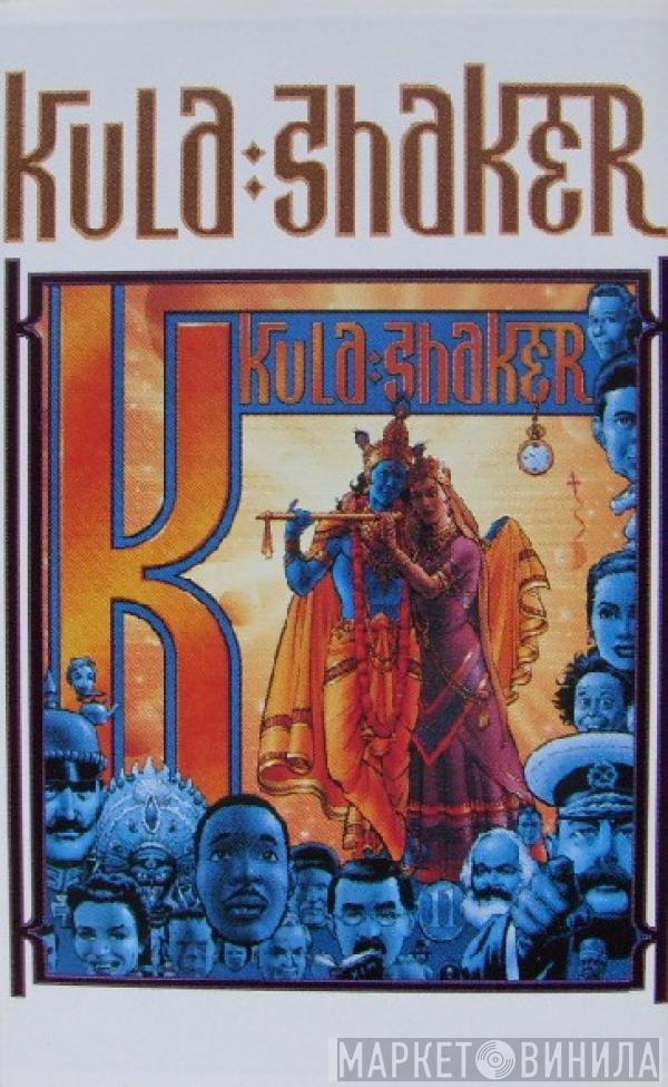  Kula Shaker  - K