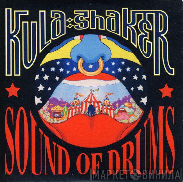 Kula Shaker - Sound Of Drums