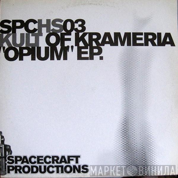 Kult Of Krameria - Opium EP