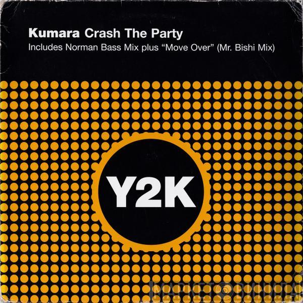 Kumara - Crash The Party / Move Over (Remixes)