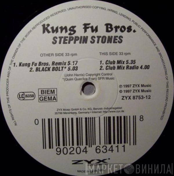 Kung Fu Bros - Steppin' Stones