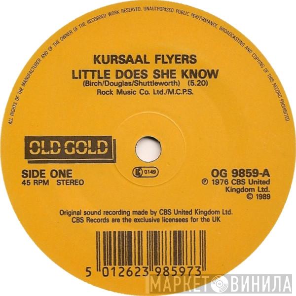 Kursaal Flyers, Dead End Kids - Little Does She Know / Have I The Right