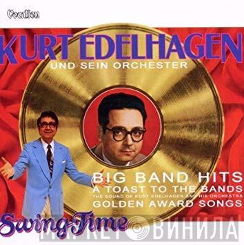 Kurt Edelhagen - A Toast To The Bands & Swing Time