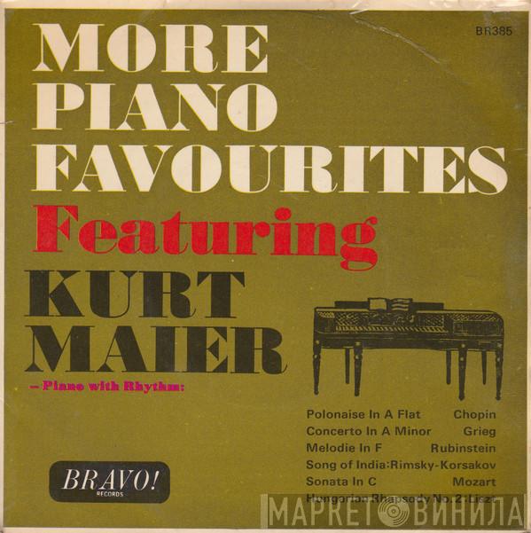 Kurt Maier - More Piano Favourites