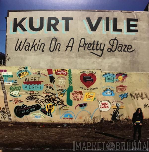 Kurt Vile - Wakin On A Pretty Daze