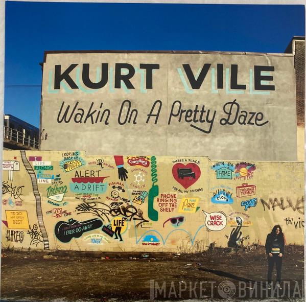 Kurt Vile - Wakin On A Pretty Daze