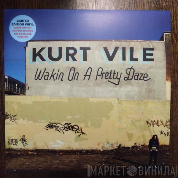 Kurt Vile - Wakin On A Pretty Daze