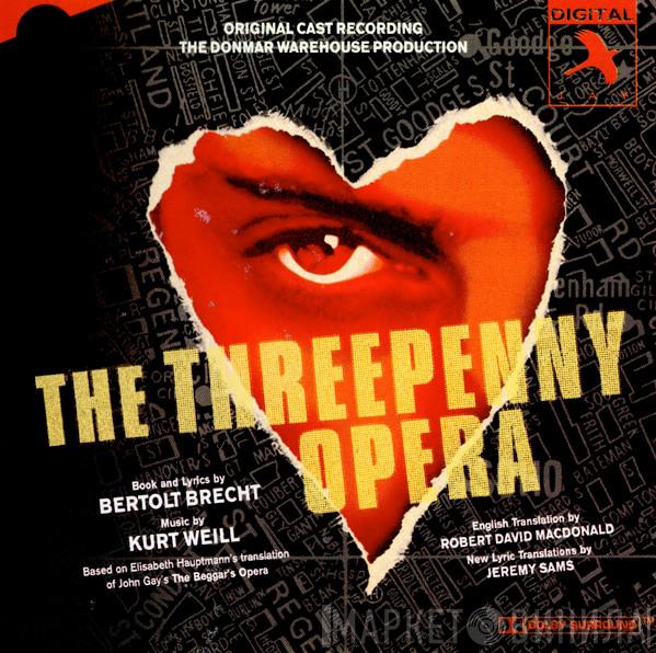 Kurt Weill, Bertolt Brecht - The Threepenny Opera - Donmar Warehouse Original Cast