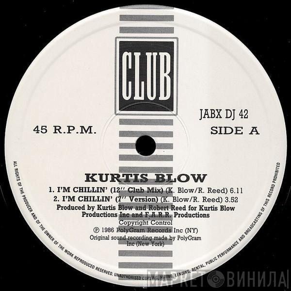 Kurtis Blow - I'm Chillin'