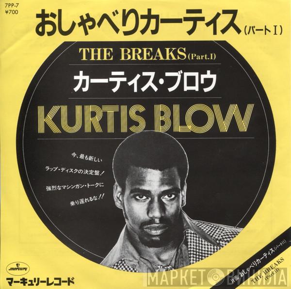  Kurtis Blow  - The Breaks