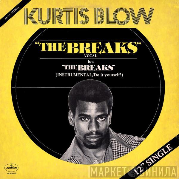  Kurtis Blow  - The Breaks