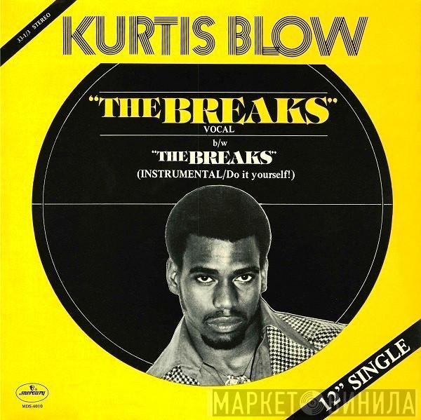  Kurtis Blow  - The Breaks