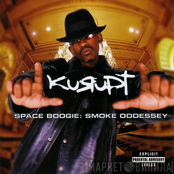 Kurupt - Space Boogie: Smoke Oddessey