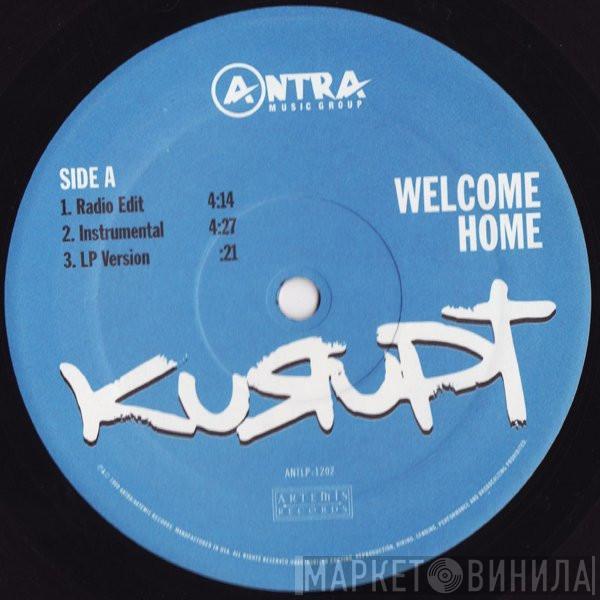 Kurupt - Welcome Home / I Call Shots