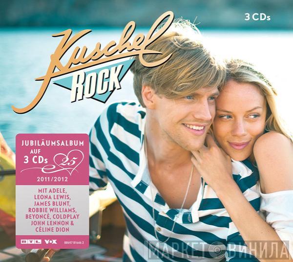  - KuschelRock 25 - Das Jubiläumsalbum