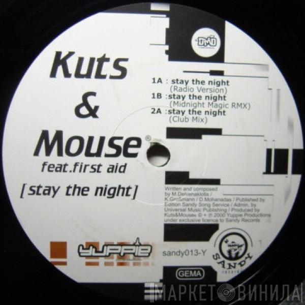 Kuts & Mouse, First Aid - Stay The Night