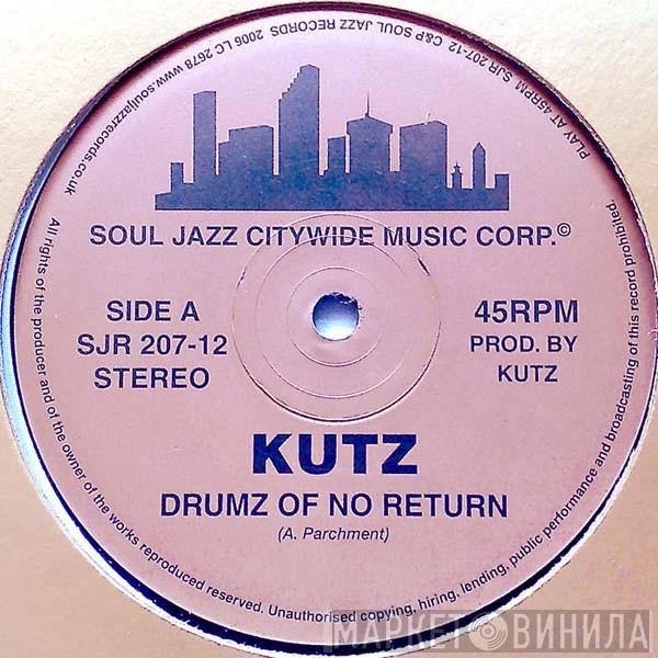 Kutz  - Drumz Of No Return / Tarantula