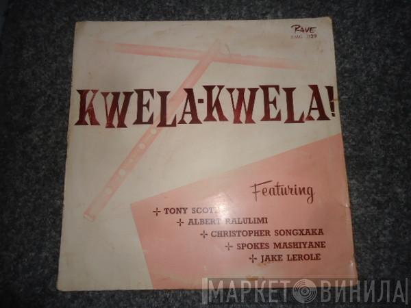  - Kwela-Kwela!