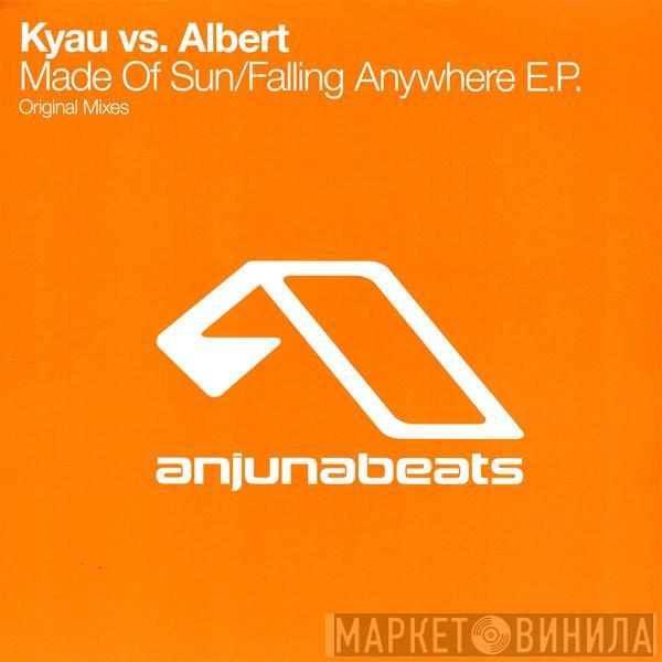 Kyau & Albert - Made Of Sun / Falling Anywhere E.P.