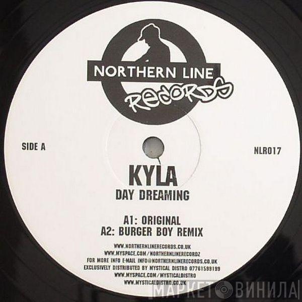 Kyla  - Day Dreaming