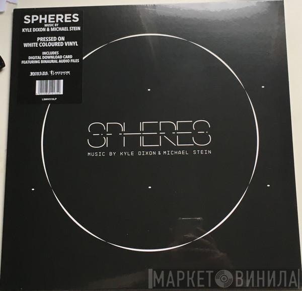 Kyle Dixon , Michael Stein  - Spheres