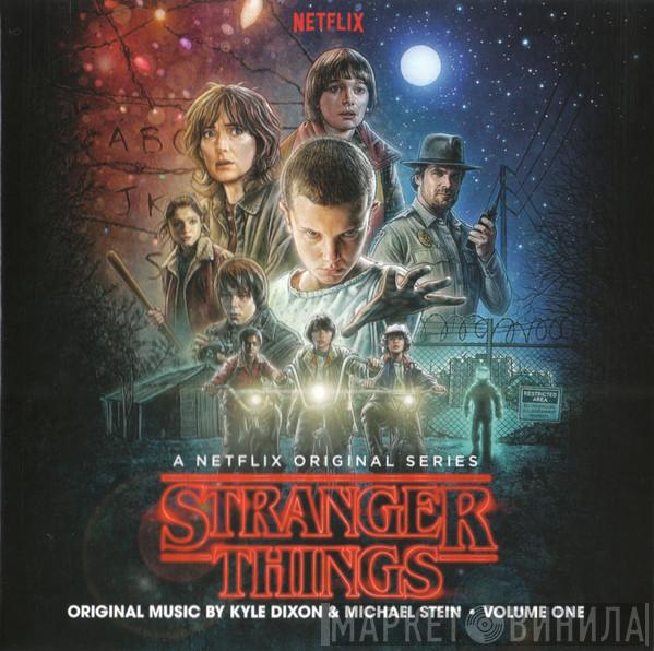 Kyle Dixon , Michael Stein  - Stranger Things (A Netflix Original Series) Original Music • Volume One