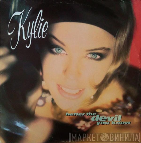 Kylie Minogue - Better The Devil You Know