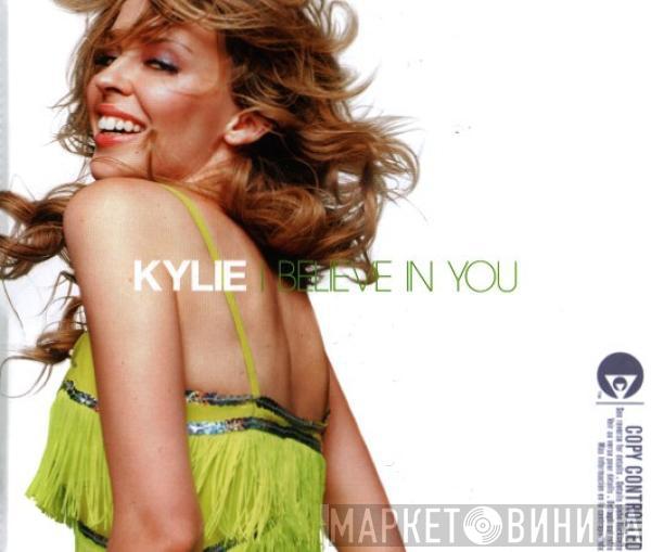 Kylie Minogue  - I Believe In You