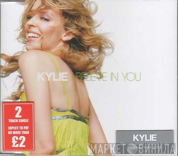 Kylie Minogue - I Believe In You