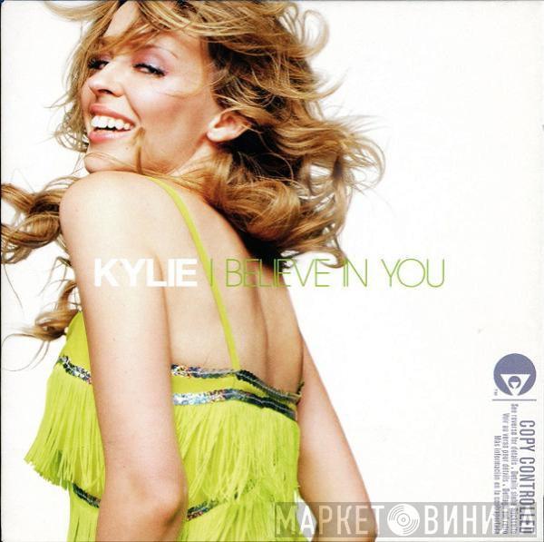  Kylie Minogue  - I Believe In You