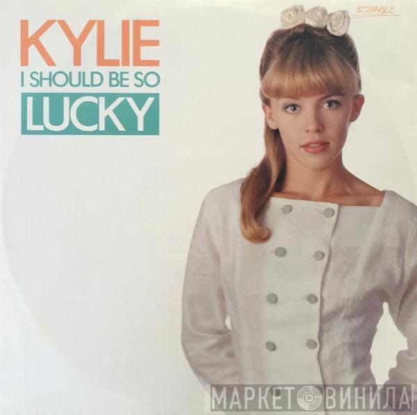  Kylie Minogue  - I Should Be So Lucky