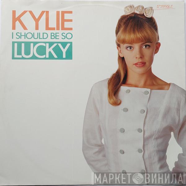  Kylie Minogue  - I Should Be So Lucky