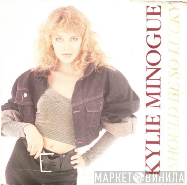  Kylie Minogue  - I Should Be So Lucky