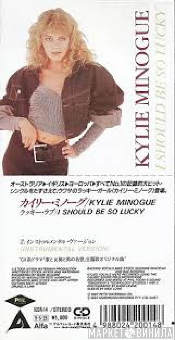  Kylie Minogue  - I Should Be So Lucky