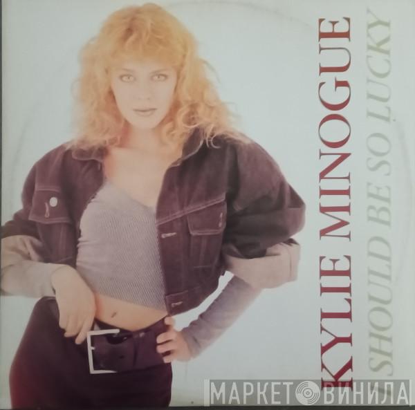  Kylie Minogue  - I Should Be So Lucky