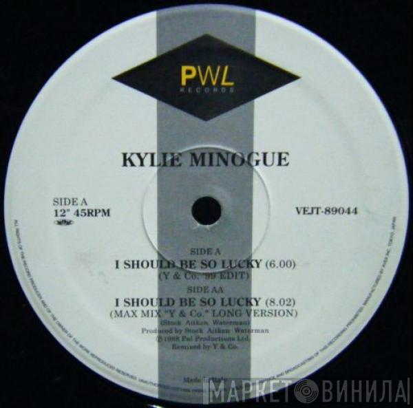  Kylie Minogue  - I Should Be So Lucky