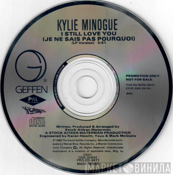  Kylie Minogue  - I Still Love You (Je Ne Sais Pas Pourquoi)