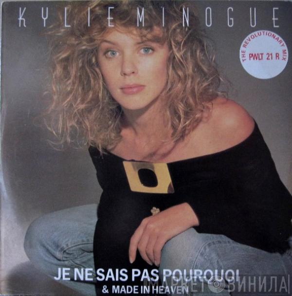  Kylie Minogue  - Je Ne Sais Pas Pourquoi  (The Revolutionary Mix)