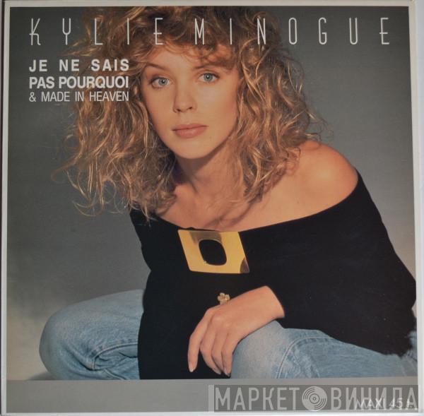  Kylie Minogue  - Je Ne Sais Pas Pourquoi & Made In Heaven